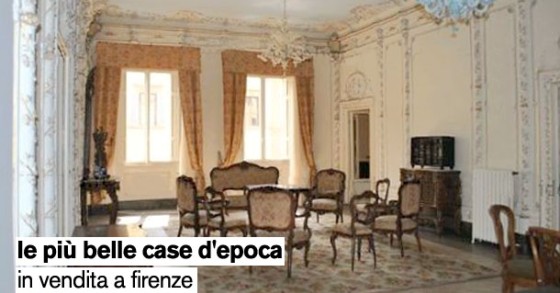 Le più belle case d'epoca in vendita a Firenze e provincia