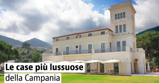 le case più care della Campania