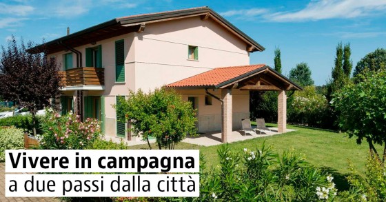 Vivere in campagna, a due passi dalla città