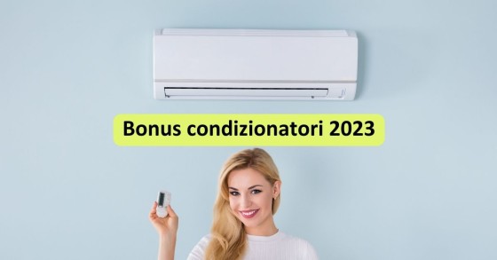 bonus condizionatori 2023
