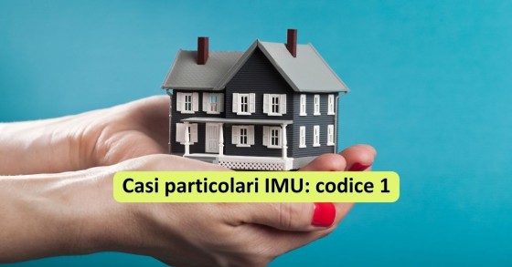 casi particolari imu codice 1