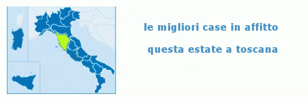 Le migliori case in affitto questa estate in Toscana