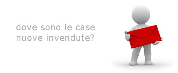 Case nuove invendute: ecco le vostre segnalazioni