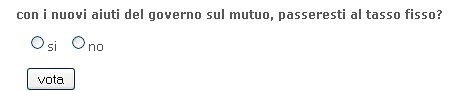 Sondaggio: con i nuovi aiuti del governo sul mutuo, passeresti al tasso fisso? vota