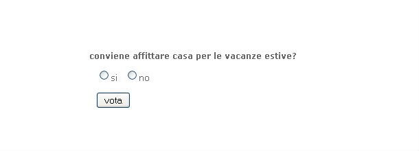 Sondaggio: conviene affittare casa per le vacanze estive? vota