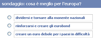 Sondaggio: quale futuro per l'europa e per l'Italia? euro o lira?