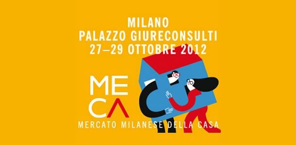 Torna il meca: pensare, vedere, saper scegliere la casa