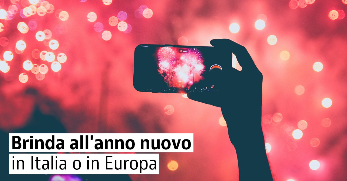 Capodanno 2020, cosa fare e dove andare?