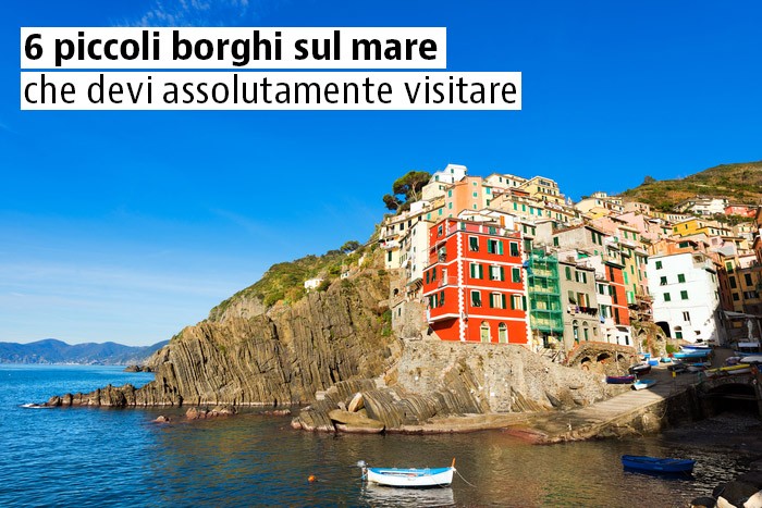 I borghi sul mare più belli d'Italia