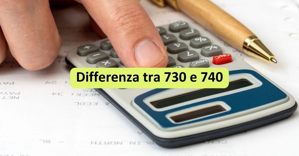 differenza tra modello 730 e 740
