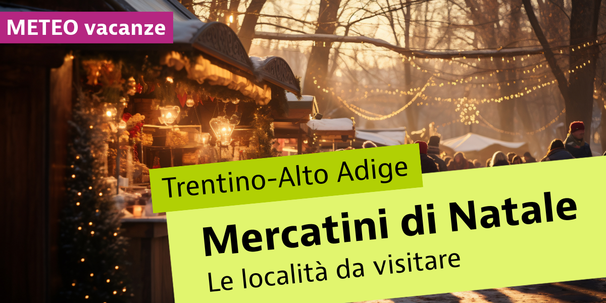 mercatini di natale in Trentino Alto Adige