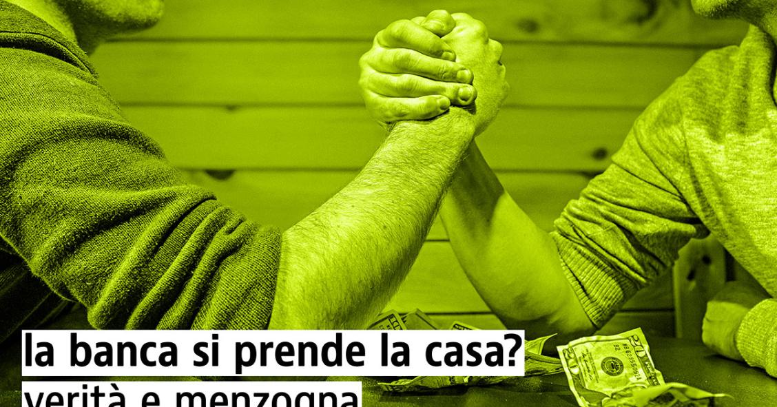 Non paghi le rate del mutuo? La banca si prende la casa (senza passare dal Tribunale). Tutta la verità sul nuovo decreto