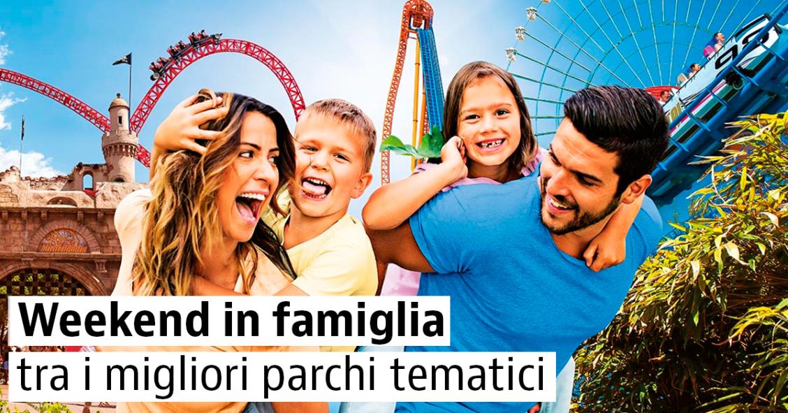 Idee per un weekend in famiglia con bambini