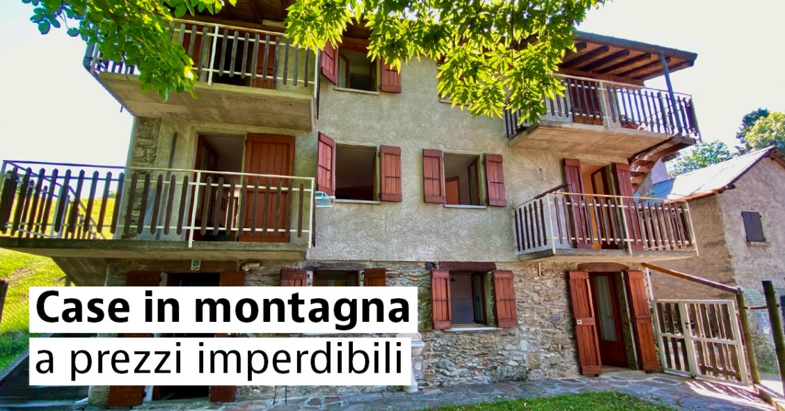 Case in montagna a prezzi imperdibili