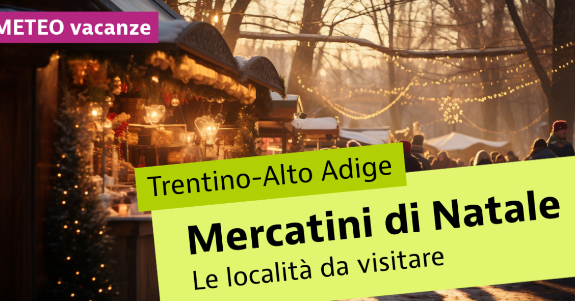 mercatini di natale in Trentino Alto Adige