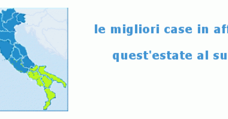 Le migliori case in affitto quest'estate al sud