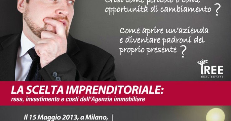 La scelta imprenditoriale: resa, investimento e costi nell’immobiliare
