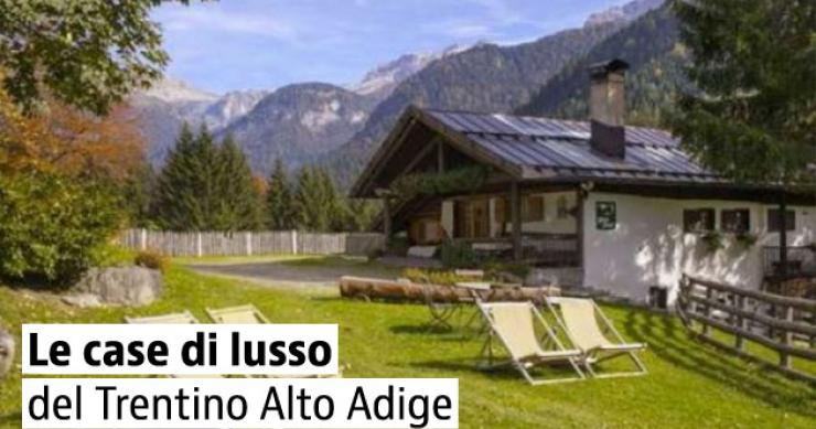 Le case più care del Trentino Alto Adige