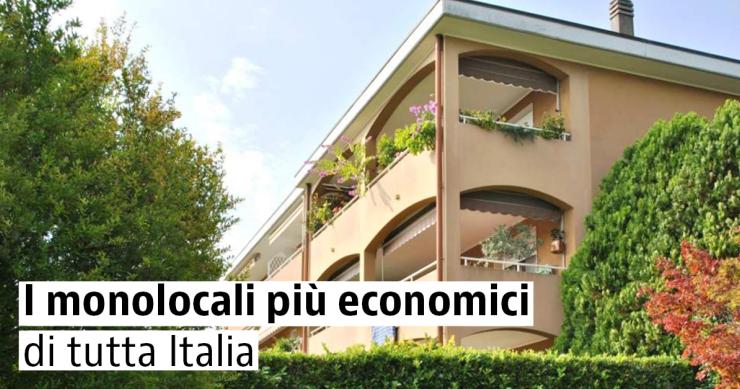 I monolocali più economici di tutta Italia