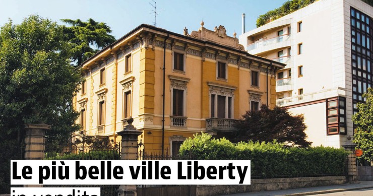 Le più belle ville Liberty in vendita 