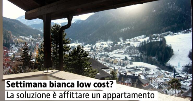 Weekend sulla neve o settimana bianca 2016? Affitta un appartamento per andare a sciare 
