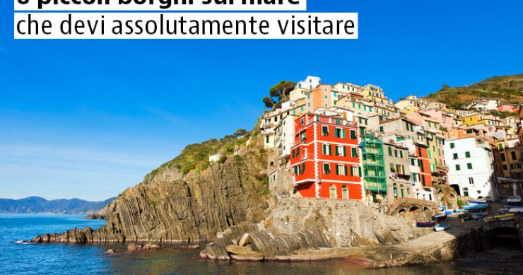 I borghi sul mare più belli d'Italia