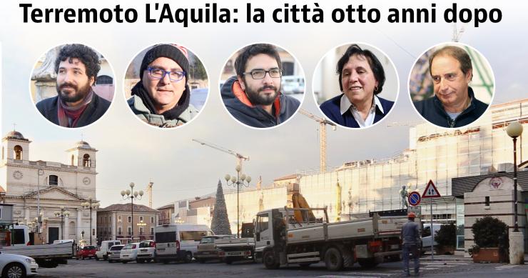 Viaggio a L'Aquila: cosa resta della città otto anni dopo il terremoto