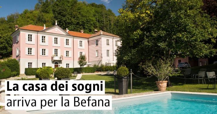 La casa dei sogni arriva per la Befana