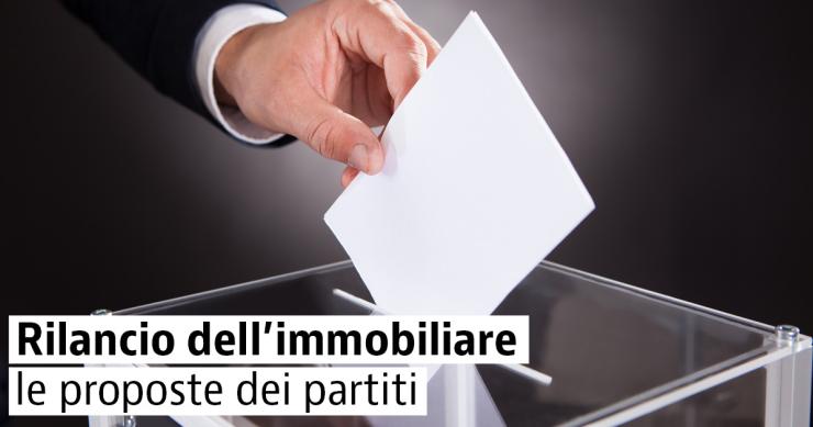 Elezioni 2018: le proposte per il settore immobiliare