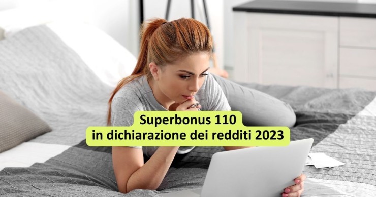 Superbonus 110 in dichiarazione dei redditi 2023