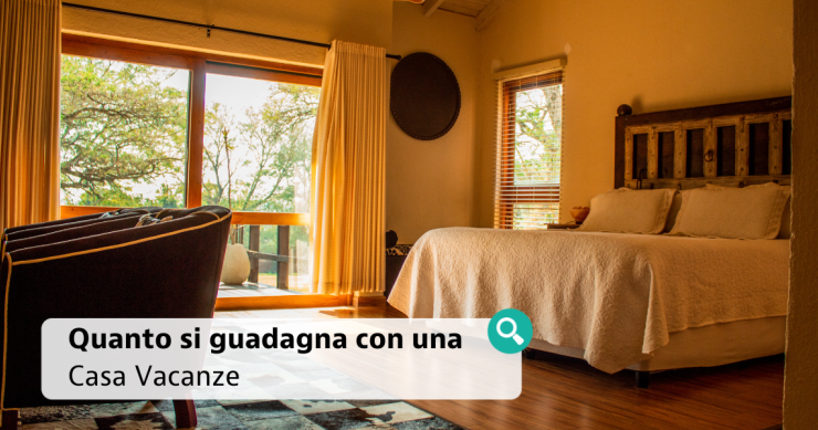 Quanto si guadagna con una Casa Vacanze