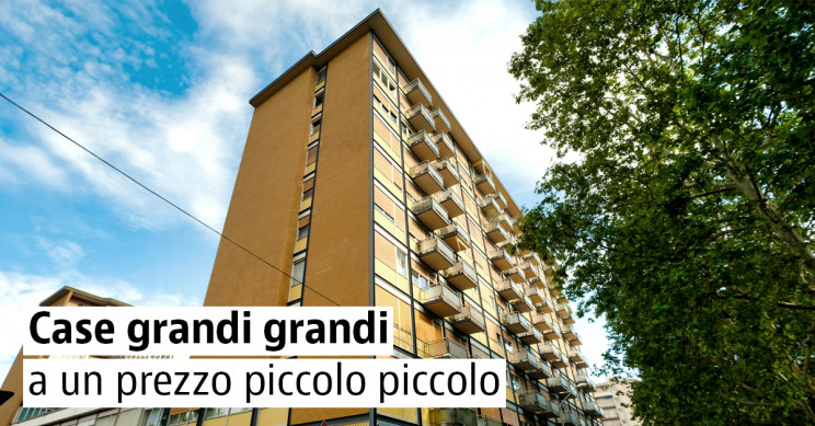 Case grandi a un piccolo prezzo
