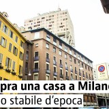 Le più belle case d'epoca in vendita a Milano