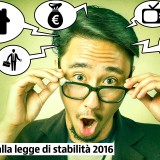 Legge di stabilità: ultime notizie sulla manovra 2016