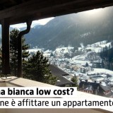 Weekend sulla neve o settimana bianca 2016? Affitta un appartamento per andare a sciare