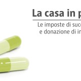 Donazione e successione di un immobile: le imposte da pagare
