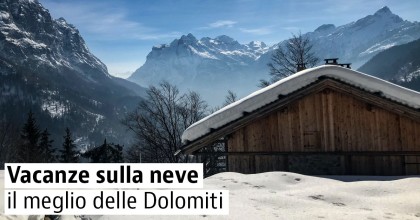 Dove andare in vacanza sulle Dolomiti